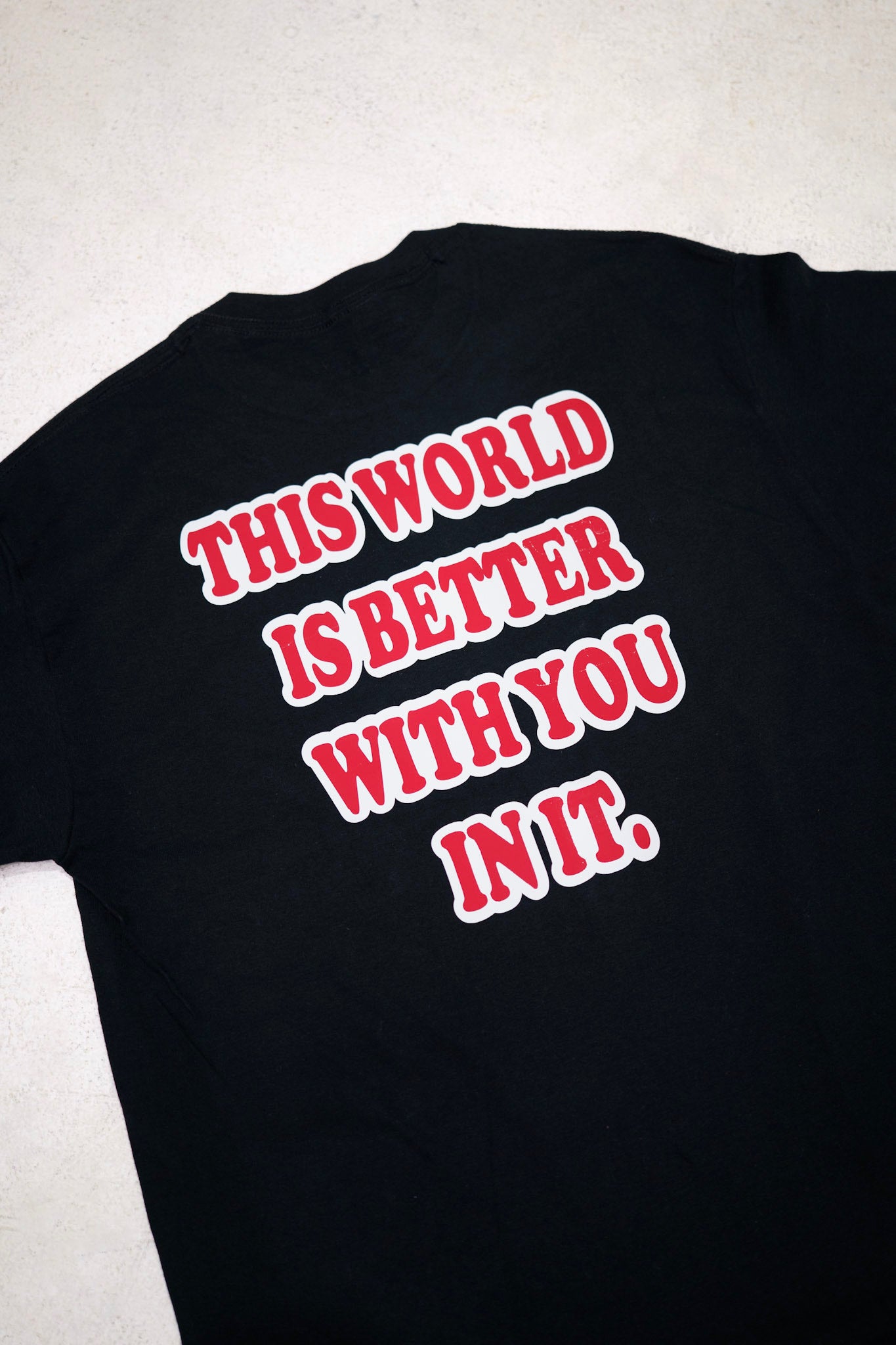 The World Needs You T-Shirt