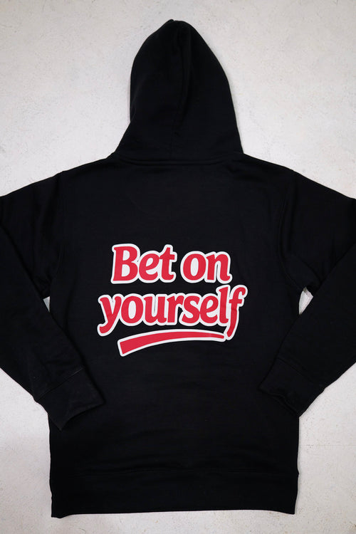 Bet On Yourself Hoodie